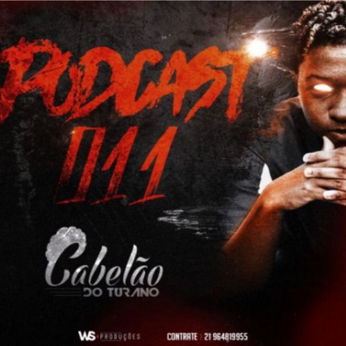 PODCAST 011 DJ CABELÃO DO TURANO