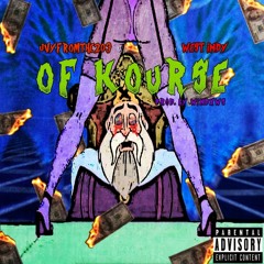 JVYFROMTHE203 x West Indy - "Of Kourse!" (prod. windxws)