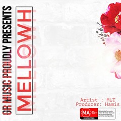 Mellowh - MLT