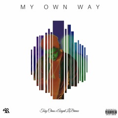 My Own Way (feat. Rezcoast Grizz)