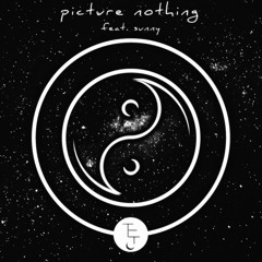 Picture Nothin' ft. Sunny (Original Mix)