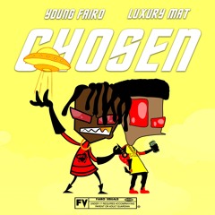 Young Fairo & LuxuryMat - Chosen