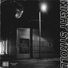 Night Stroll prod. B young