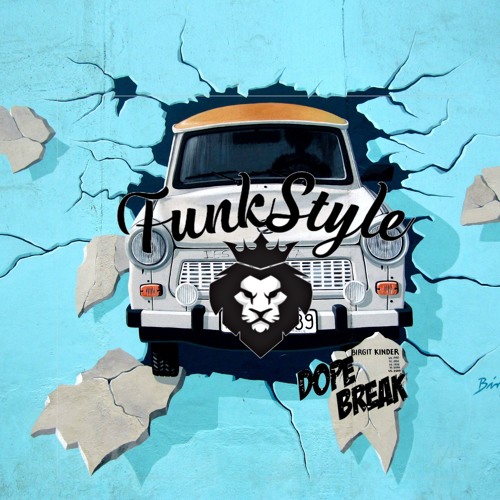 DOPE BREAK´S   BY  " DJ FUNK STYLE " | Bboy Music " U R B A N - S C H O O L "