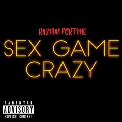 Sex Game Crazy (prod. by Blue Jones)