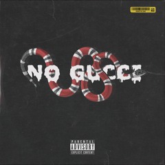 No Gucci (Prod. By Trouble X R2)