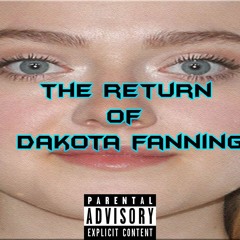 The Return of Dakota Fanning