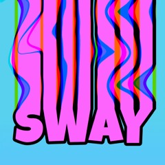 SWAY Ft. Mike G, KCM, and Levi Quinn Prod. By Dane Duly