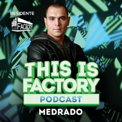 Gustavo Medrado - This Is Factory