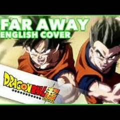 Haruka (Far Away) - Dragon Ball Super (FULL ENGLISH COVER) By JorporXx (Mark de Groot)