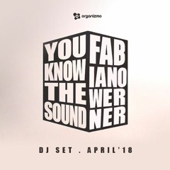 You Know The Sound - Fabiano Werner DJ Set (FREE DL)