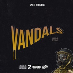 Cng feat Kruk One - Vandals Pt.2