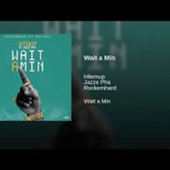 Wait A Min (radio)