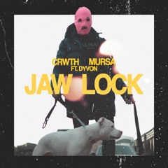 CRWTH & Mursa - Jaw Lock (ft.Dyvon)