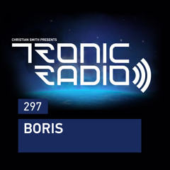 Tronic Podcast 297 with Boris