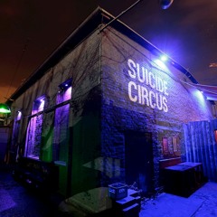 Suicide Circus April 3rd 2018