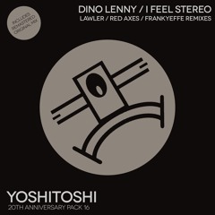 Dino Lenny - I Feel Stereo (Lawler Remix)