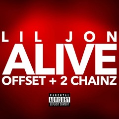 Lil Jon - Alive Ft. Offset, 2 Chainz (JB FL Studio Remake)