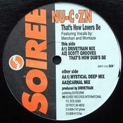 Nu - C·Zn - That's How Lovers Be (Scott Grooves That's How Dub's Be)