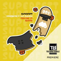 TB Premiere: Bohemien & Raf Parola - Maven [Superfett Records]
