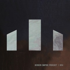 Follow The Empire | 004  [Album Podcast]