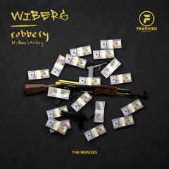 WIBERG - Robbery (feat. Max Landry)(Naya Remix)
