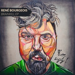 Rene Bourgeois - Brainkill EP