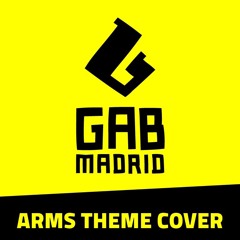 ARMS Theme Cover - Gab Madrid