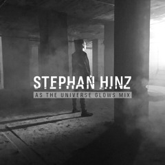 Stephan Hinz - As The Universe Glows Mix