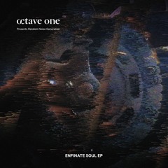 Octave One Presents | Random Noise Generation - Rock My Soul (Reborn Vocal Mix)