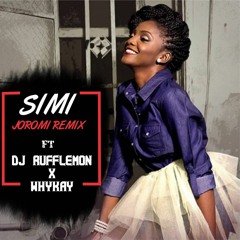 Simi Ft Dj Rufflemon + Whykay - Joromi Remix