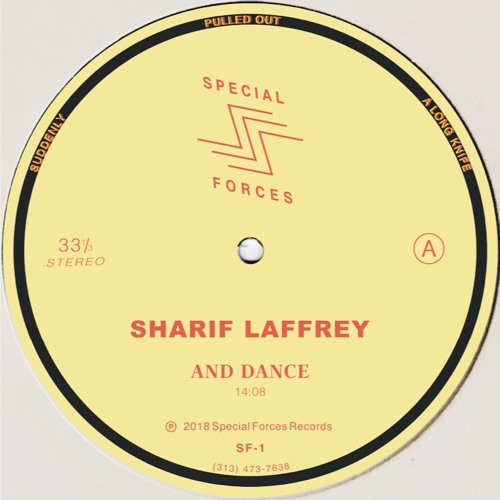 "AND DANCE" •  SHARIF LAFFREY