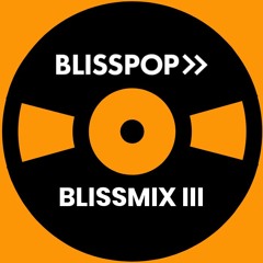 Blissmix III