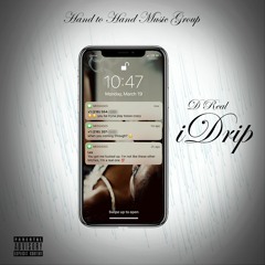 iDrip [Prod. By Ditty Beatz]