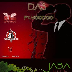JABA JUICE BY DAS  Ft. Voodoo Seller Produced by hIrAM