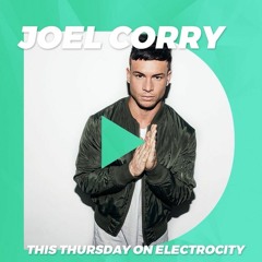 Joel Corry Dash Radio Electro City Guest Mix