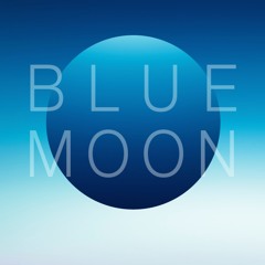Blue Moon 🔵