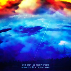 midkay & XT3RM1N8R - Deep Breaths