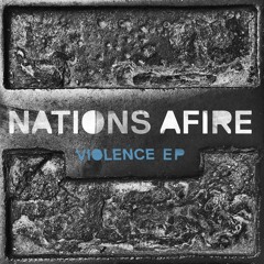 NATIONS AFIRE - I'm A Brick In The Ocean