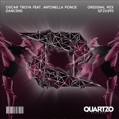 Oscar Troya - Dancing (Feat. Antonella Ponce) (OUT NOW!) [FREE]