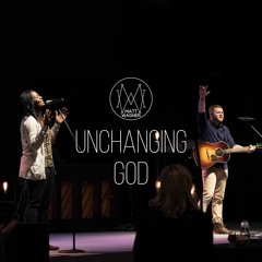 Unchanging God