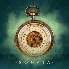Sonata - Gil Sanders + Sonny Noto [FREE]