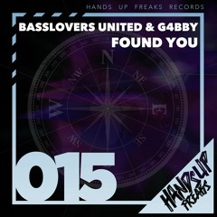 Basslovers United & G4bby - Found You (Radio Edit)