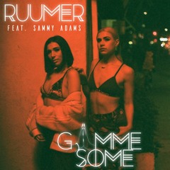 Gimme Some (feat. Sammy Adams)