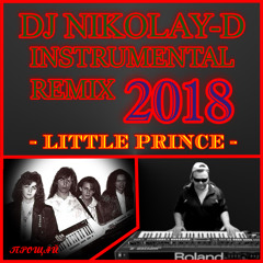 DJ NIKOLAY-D - LITTLE PRINCE(INSTRUMENTAL REMIX 2018)
