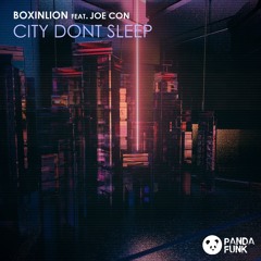 BOXINLION Feat. Joe Con - City Don't Sleep