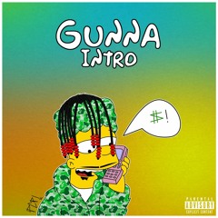 Gunna Intro