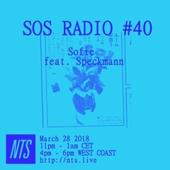 SOS Radio #40 on NTS (Excerpt of Specki's Mix)
