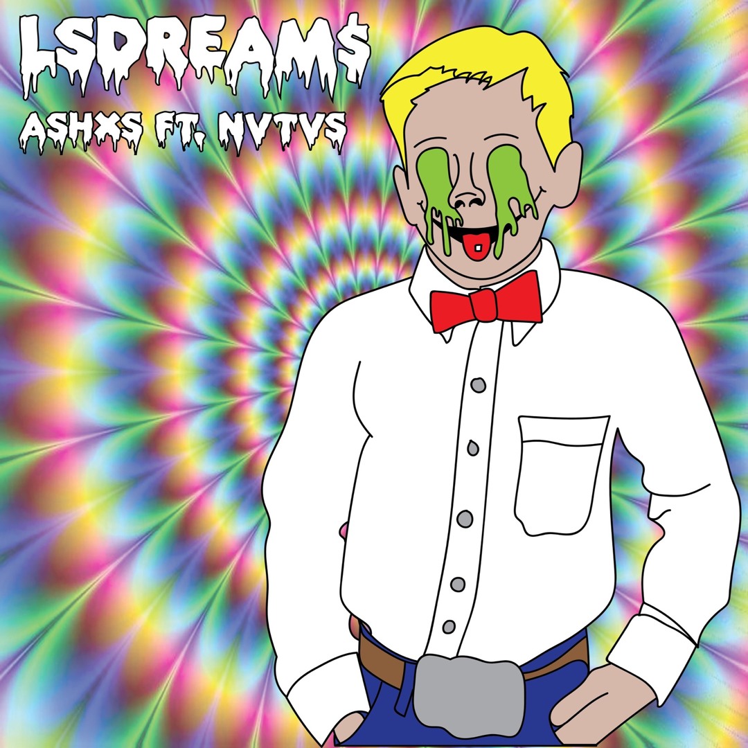 lsdreams Stream LSDREAM$ (FEAT. NVTVS) (PROD. SPROUTZ & LXTUS) by ASHXS | Listen  online for free on SoundCloud
