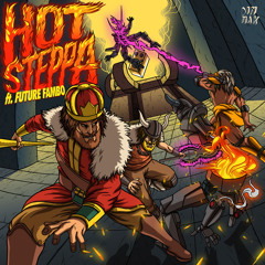 Bad Royale feat. Future Fambo - Hot Steppa